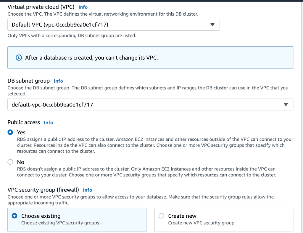 Configure an AWS RDS for the Postgres instance - Choose the Virtual Private Cloud (VPC)